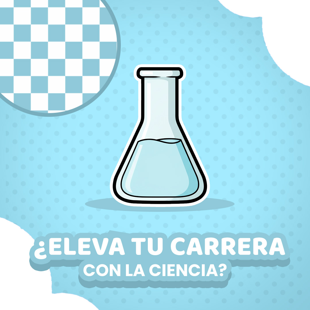 ¿ELEVA TU CARRERA CON LA CIENCIA?