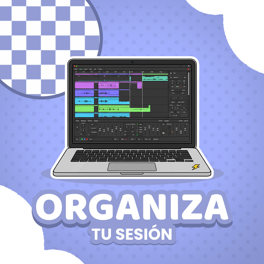 ORGANIZA TU SESIÓN Y TRABAJA MÁS RÁPIDO
