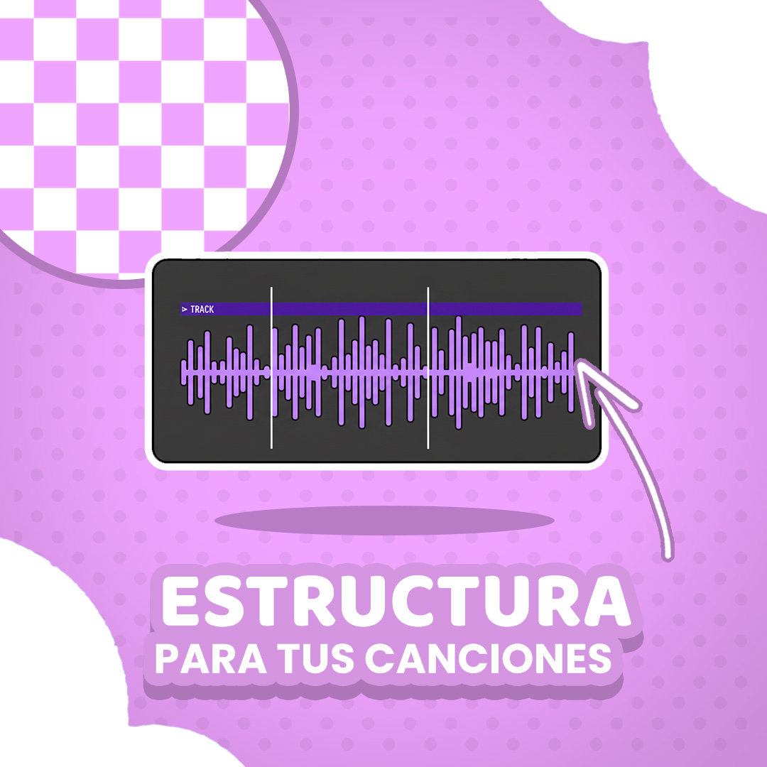 ESTRUCTURA PERFECTA PARA TUS CANCIONES