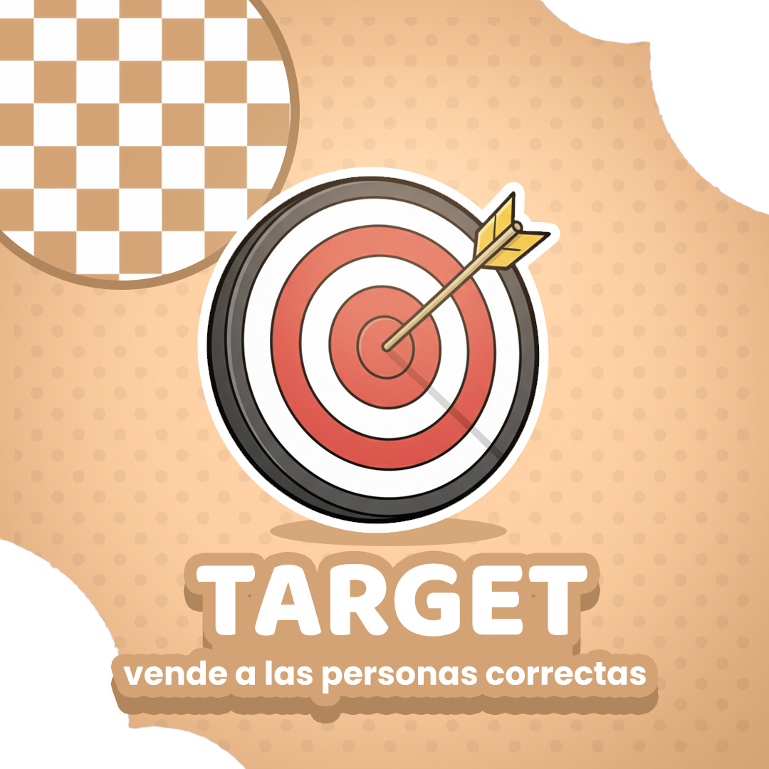 ¿LE VENDES A LAS PERSONAS CORRECTAS?